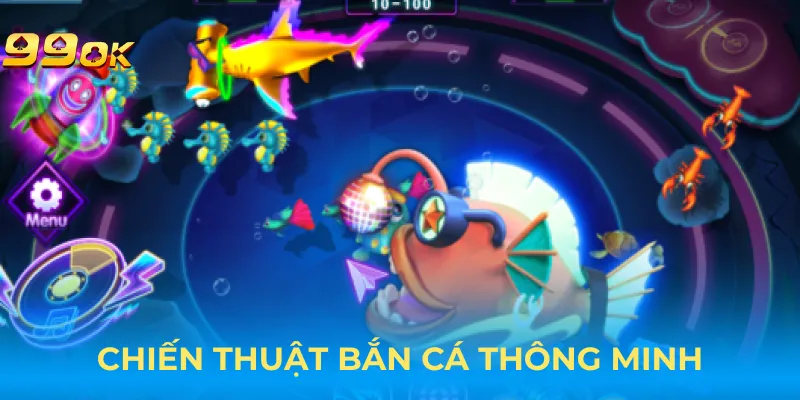 ban-ca-disco-chien-thuat-ban-ca-thong-minh